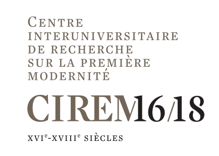 Interuniversity research
                center on early modernity, 16th-18th century (CIREM 16-18)
